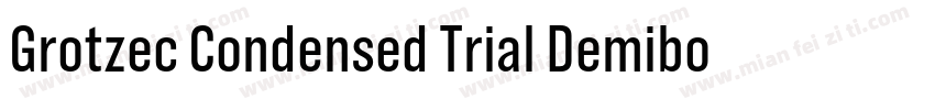 Grotzec Condensed Trial Demibold字体转换